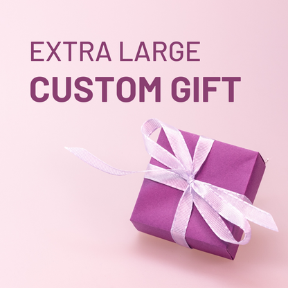 XL Custom Gift